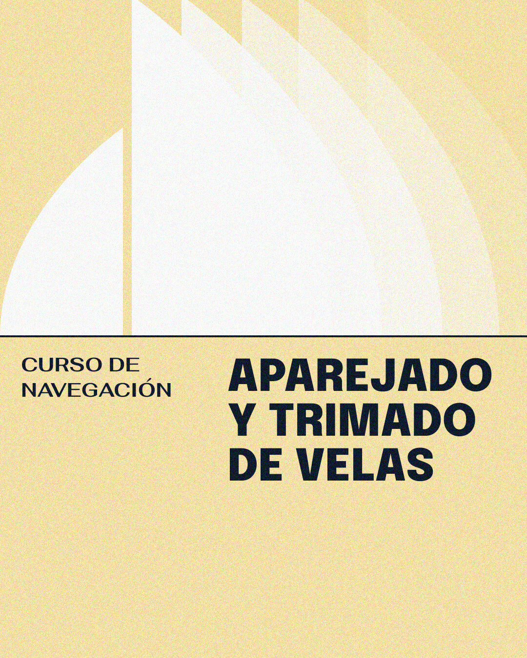 Portada de libro de color tostado con el título "Curso de Navegación: Aparejado y Trimado de Velas" y el subtítulo "Curso teórico/práctico de Navegación" en negrita y negro, reflejando la formación integral que ofrece La Marina de València.